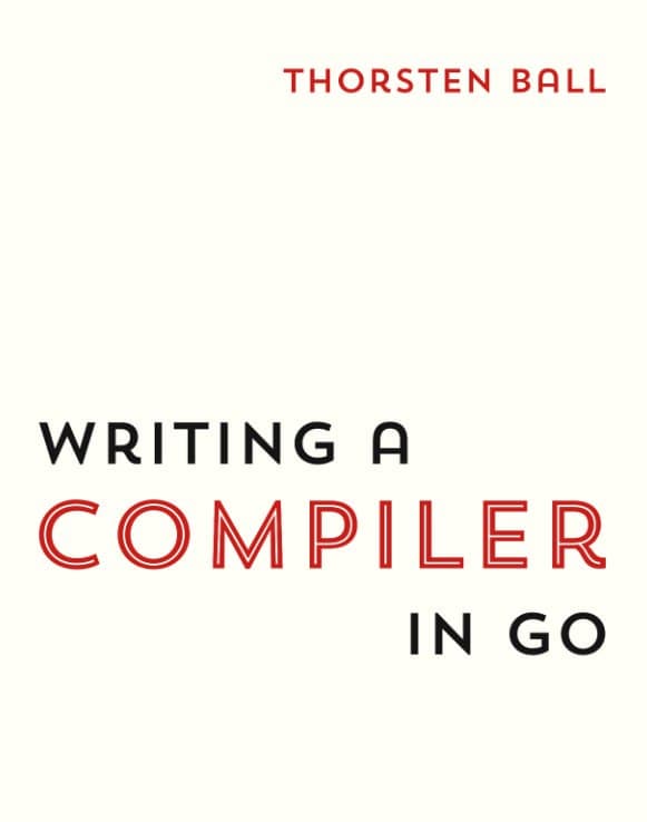 کتاب Writing A Compiler In Go